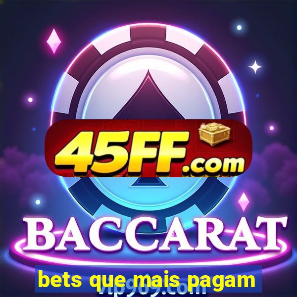 bets que mais pagam